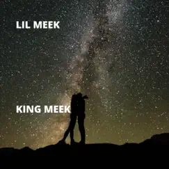 King Meek - EP by Lil Meek album reviews, ratings, credits