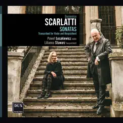 Scarlatti: Sonatas Transcribed for Violin & Harpsichord by Pawel Losakiewicz & Lilianna Stawarz album reviews, ratings, credits