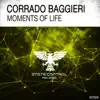 Moments of Life - Single album lyrics, reviews, download