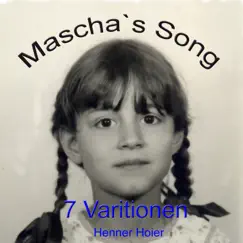 Masha's Song 7 Variationen by Henner Hoier album reviews, ratings, credits