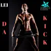 DA KICK - Single album lyrics, reviews, download