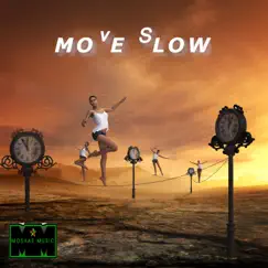 Move Slow (Instrumental) Song Lyrics