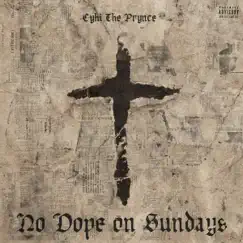No Dope on Sundays by CyHi album reviews, ratings, credits