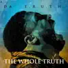 The Whole Truth (feat. Mia Fieldes) song lyrics