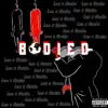 Bodied (feat. Huncho) - Single album lyrics, reviews, download