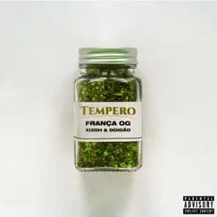 Tempero - Single by França OG, Doidão & Xizoh album reviews, ratings, credits