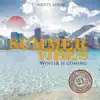 Summer Vibes: Winter Is Coming (Covid Edition) album lyrics, reviews, download