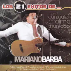 Los 21 Éxitos De... by Mariano Barba album reviews, ratings, credits