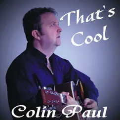 That's Cool by Colin Paul album reviews, ratings, credits