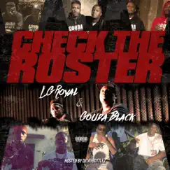 Check the Roster (Hosted by DjTayBottlez) - EP by Gouda Black & LG Royal album reviews, ratings, credits