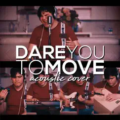 Dare You to Move (Acoustic Cover) - Single by Fernando Cedillo album reviews, ratings, credits