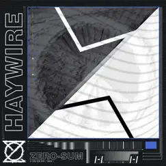 Haywire - Single by Zero-Sum album reviews, ratings, credits