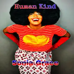 Human Kind - Single by Sonia Grace album reviews, ratings, credits