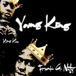 Young King Kha - Single by Frank G. Nitty album reviews, ratings, credits