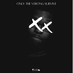 Only the Strong Survive - Single by Kmrn album reviews, ratings, credits
