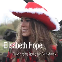 Please Come Home for Christmas - Single by Elisabeth Hope album reviews, ratings, credits
