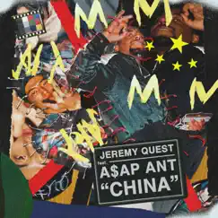 China (feat. A$ap Ant) - Single by Jeremy Que$t album reviews, ratings, credits