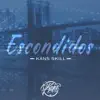 Escondidos - Single album lyrics, reviews, download