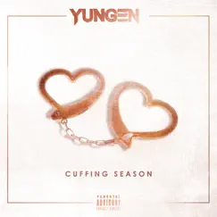 Cuffing Season - Single by Yungen album reviews, ratings, credits