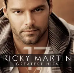 Ricky Martin - The Greatest Hits by Ricky Martin album reviews, ratings, credits