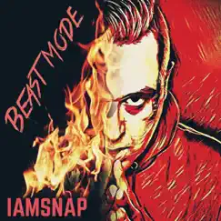 Beast Mode - Single by IamSnap album reviews, ratings, credits