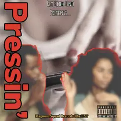 Pressin' (Instrumental) - Single by REY Ocho UNO album reviews, ratings, credits