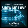 Show Me Love (Thomas Gold Edit) - Single album lyrics, reviews, download