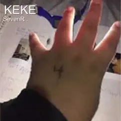 Keke - Single by SevenR album reviews, ratings, credits