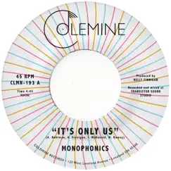 It's Only Us - Single by Monophonics & Kelly Finnigan album reviews, ratings, credits