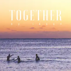Together - Single by Ikson album reviews, ratings, credits