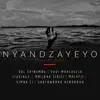 Nyandzayeyo (Remake) [feat. Dr. Vusi Mahlasela, Malatji, Mbijana Sibisi, Simba CI, ItuSings & Yao Agbodohu Gartowbona] - Single album lyrics, reviews, download