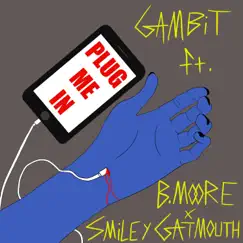 Plug Me In - Single by Gambit album reviews, ratings, credits