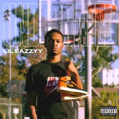 Underrated by Lil Eazzyy album reviews, ratings, credits