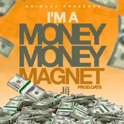 I'm a Money Magnet - Single by Janaé E. album reviews, ratings, credits