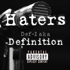 Haters - Single by Def-I AKA Definition album reviews, ratings, credits