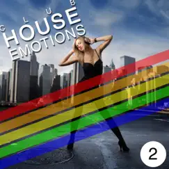 Club House Emotions, Vol. 2 by Various Artists album reviews, ratings, credits