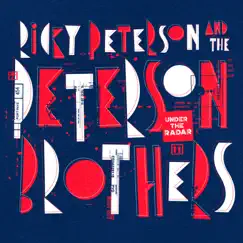 Under the Radar by Ricky Peterson & The Peterson Brothers album reviews, ratings, credits