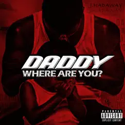 Daddy Where Are You? Song Lyrics
