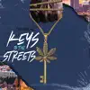 Keys To the Streets - Single album lyrics, reviews, download