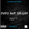 Dudo que salgan (feat. Safiro Star) - Single album lyrics, reviews, download