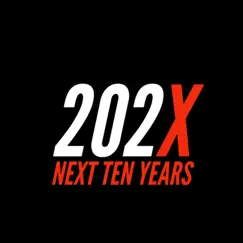 202X (Next Ten Years) - Single by CheeseCurls202 album reviews, ratings, credits