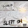 Slept On album lyrics, reviews, download