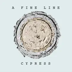 A Fine Line - EP by Cypress album reviews, ratings, credits