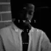 Twny Mntna - Single album lyrics, reviews, download