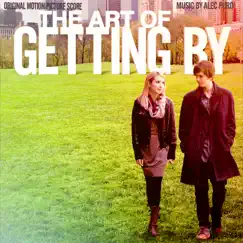 The Art of Getting By (Original Motion Picture Score) by Alec Puro album reviews, ratings, credits