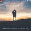 Ye Baarishein - Single album lyrics, reviews, download