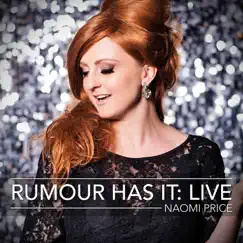 Rumour Has It: Live - EP by Naomi Price album reviews, ratings, credits