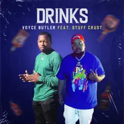 Drinks (feat. Stuff Crust) Song Lyrics