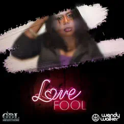 Love Fool - Single by Wendy Walker album reviews, ratings, credits