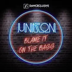 Blame It on the Bass (Remixes) - EP by Unizon album reviews, ratings, credits
